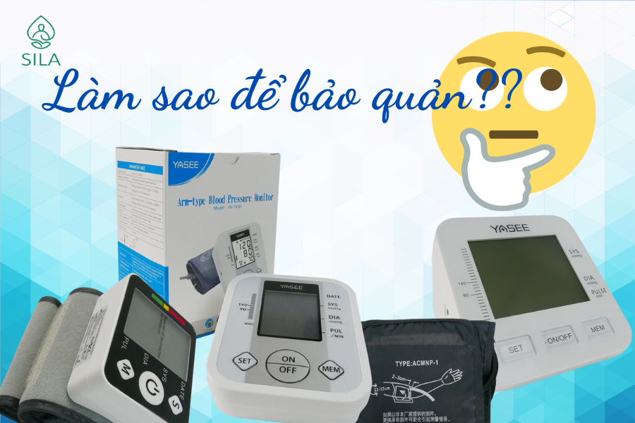 Hướng dẫn bảo quản máy đo huyết áp